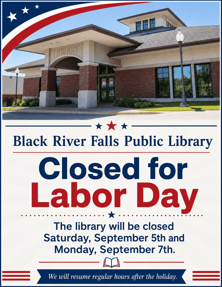 BRF Library Closed Labor Day - Black River Area Chamber of Commerce